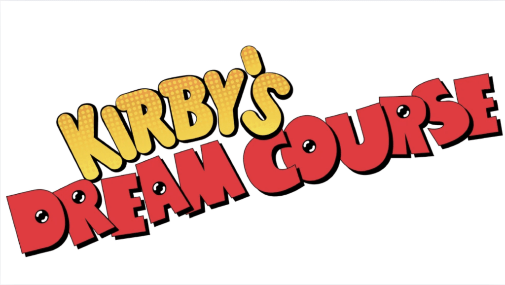 Kirby’s Dream Course