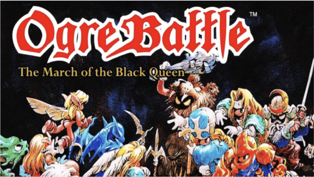 Ogre Battle: The March of the Black Queen